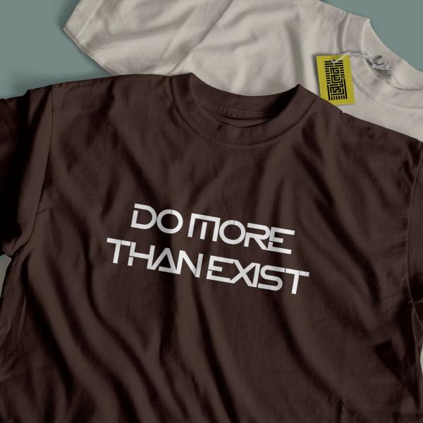 DO MORE THEN EXIST
