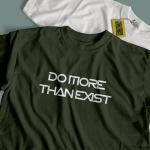 DO MORE THEN EXIST
