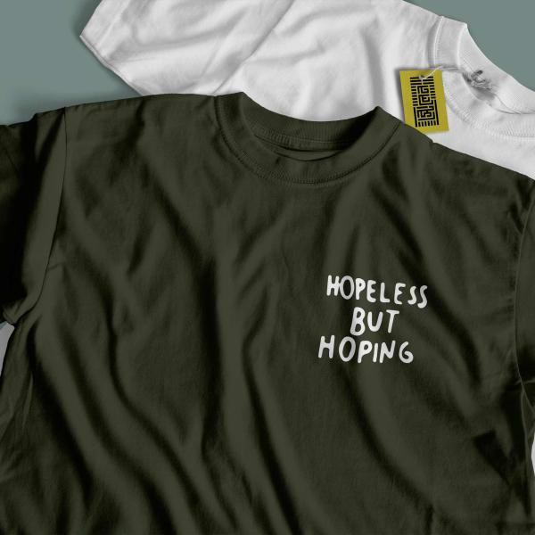 hopeless but hoping MINIMAL Tshirt