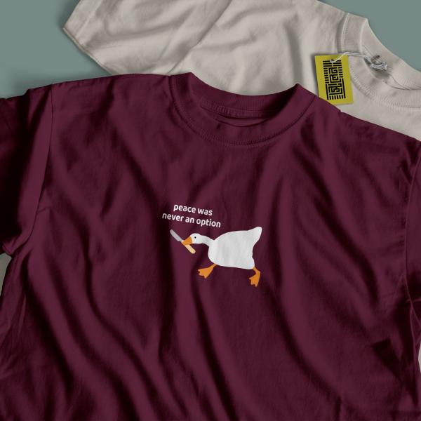 Peace was never an option - meme tshirt